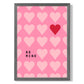Be Mine Herzen Rahmen Kunstdruck