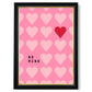 Be Mine Herzen Rahmen Kunstdruck