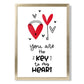 Key to my Heart Gerahter Kunstdruck
