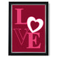 Love Quote Herz Gerahmter Kunstdruck