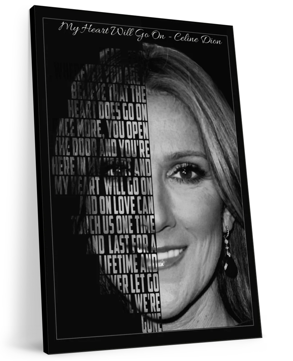 Frendorf | My Heart Will Go On Lyrics Wandkunst