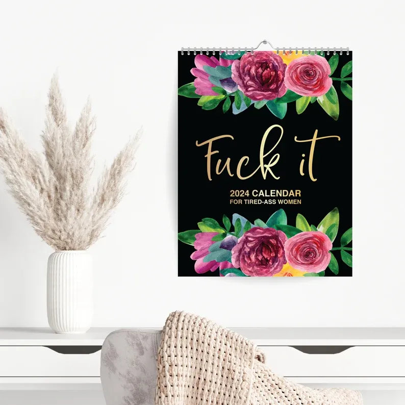 Frendorf | 2024 Wandkalender für müde Frauen, Fu-k It Fluchkalender Planer