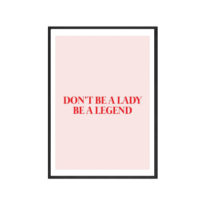 Be A Legend Poster