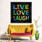 Frendorf | Live Love Laugh Farbe Auf Schwarze Wandkunst
