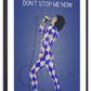 Frendorf | Don’t Stop Me Now Wandkunst