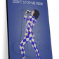 Frendorf | Don’t Stop Me Now Wandkunst
