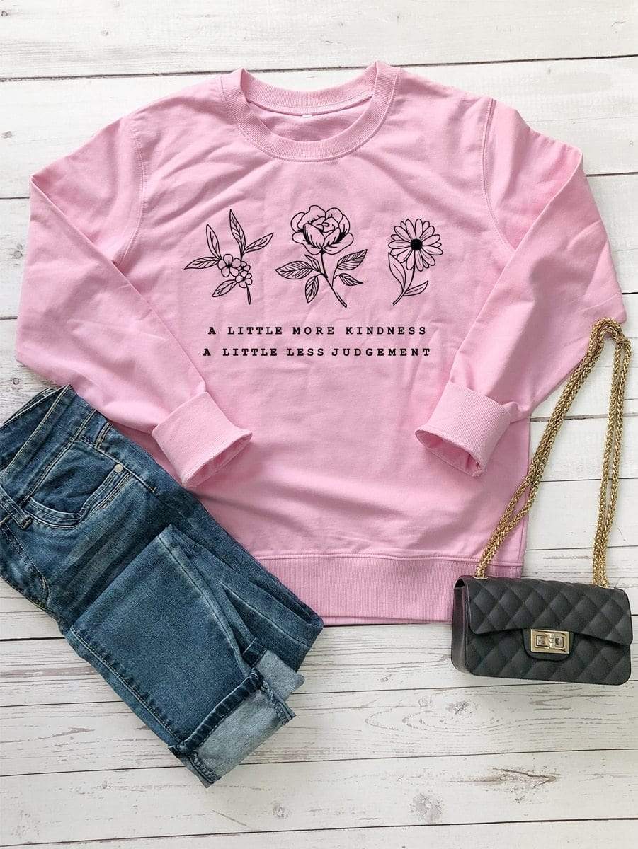 Frendorf | Ein wenig mehr Freundlichkeit Ein wenig weniger Urteil Sweatshirt