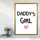 Daddy's Girl Pink Framed Nursey Wall Art Print