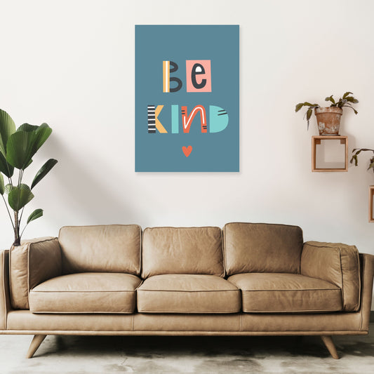 Sei nett Neutral Kinder Kunstdruck von Pixy Paper
