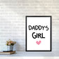 Daddy's Girl Pink Framed Nursey Wall Art Print