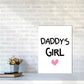 Daddy's Girl Pink Framed Nursey Wall Art Print