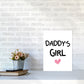 Daddy's Girl Pink Framed Nursey Wall Art Print