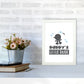 Daddy's Little Dude Gerahmter Kinderzimmer Wandkunstdruck