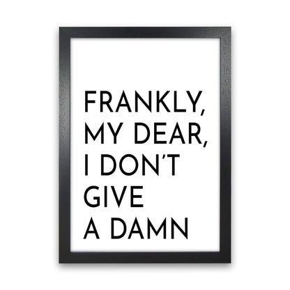 Frendorf | Frankly My Dear Kunstdruck
