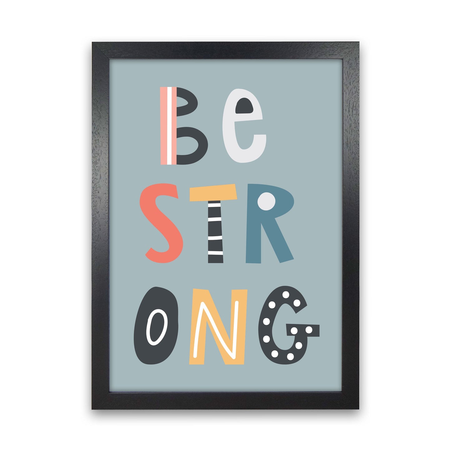 Be strong Neutral Kinder Kunstdruck von Pixy Paper