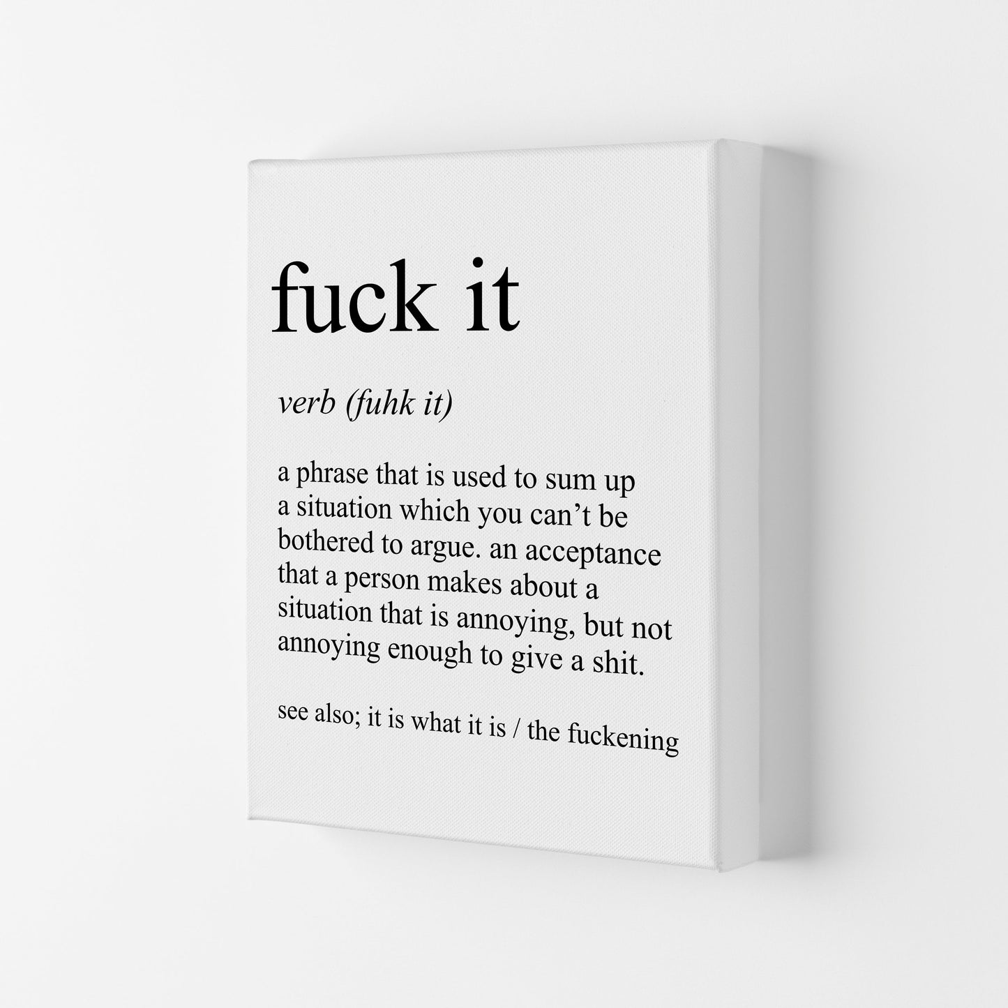 Frendorf | Fuck It Definition Art Print
