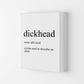 Frendorf | Dickhead Definition Kunstdruck