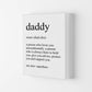 Daddy Definition Kunst Druck