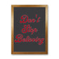 Frendorf | Don't Stop Believing Kunstdruck