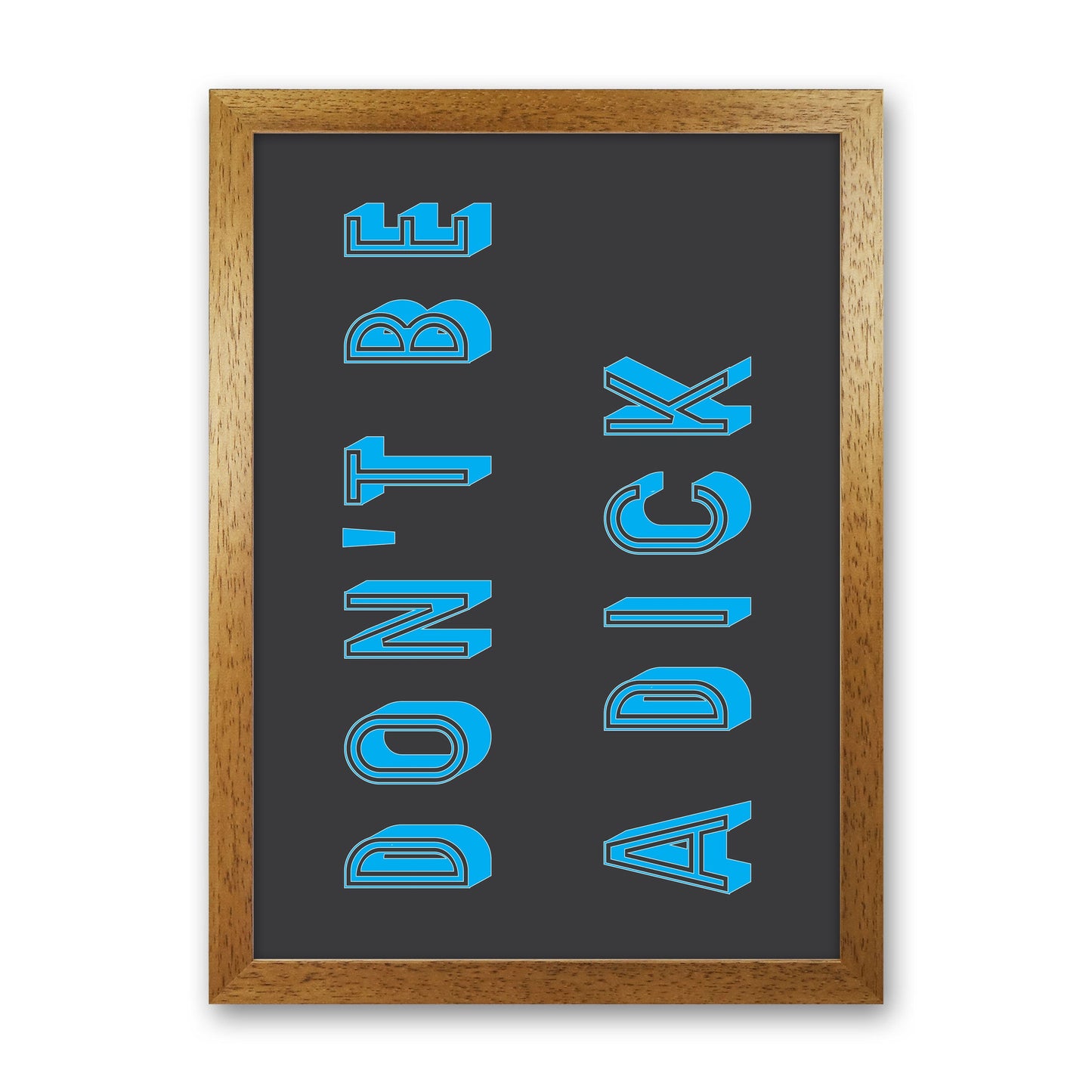 Frendorf | Sei kein Arsch Art Print