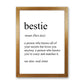 Bestie Definition Kunstdruck von Pixy Paper