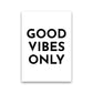 Frendorf | Good Vibes Only Typografie Kunstdruck