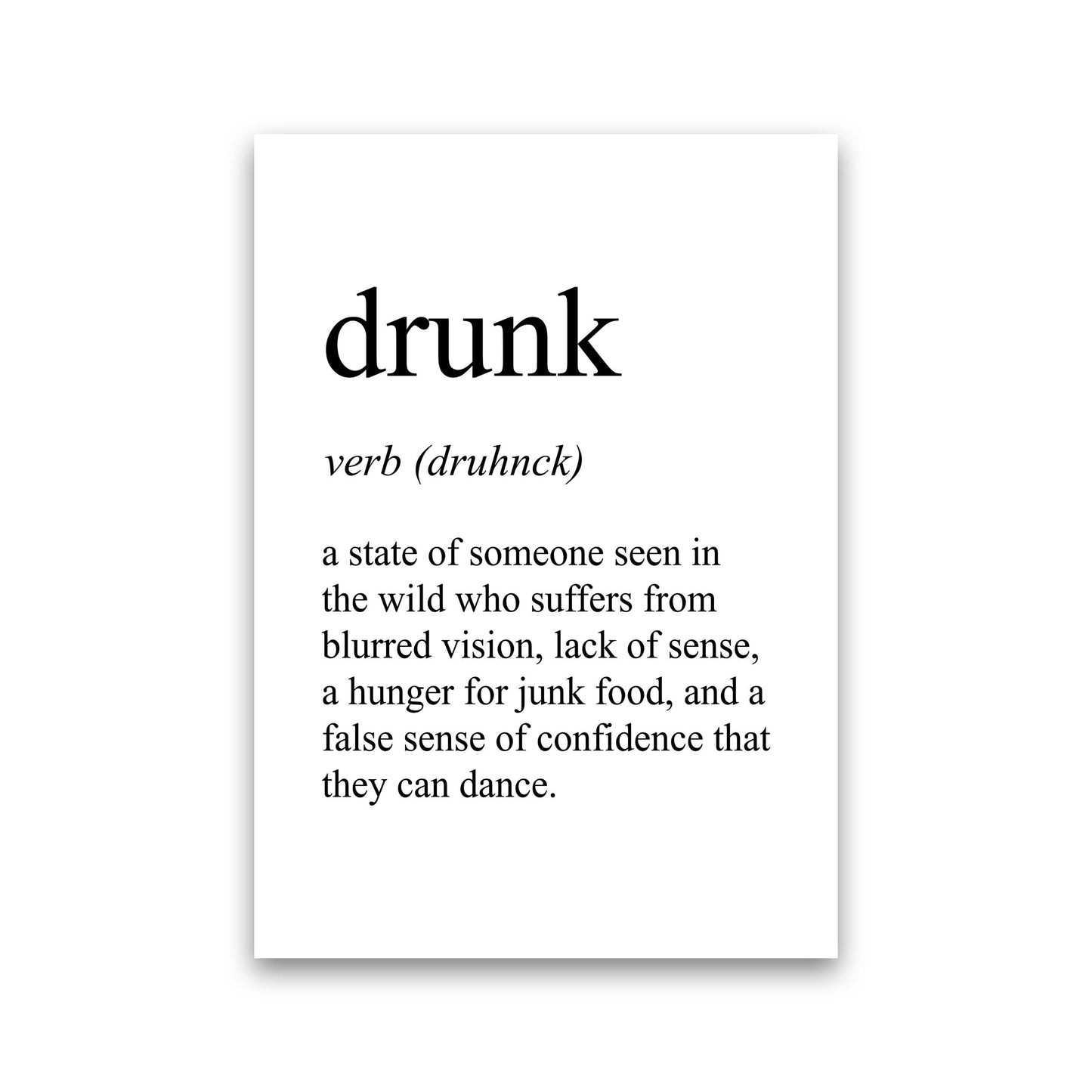 Frendorf | Drunk Definition Art Print