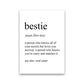Bestie Definition Kunstdruck von Pixy Paper
