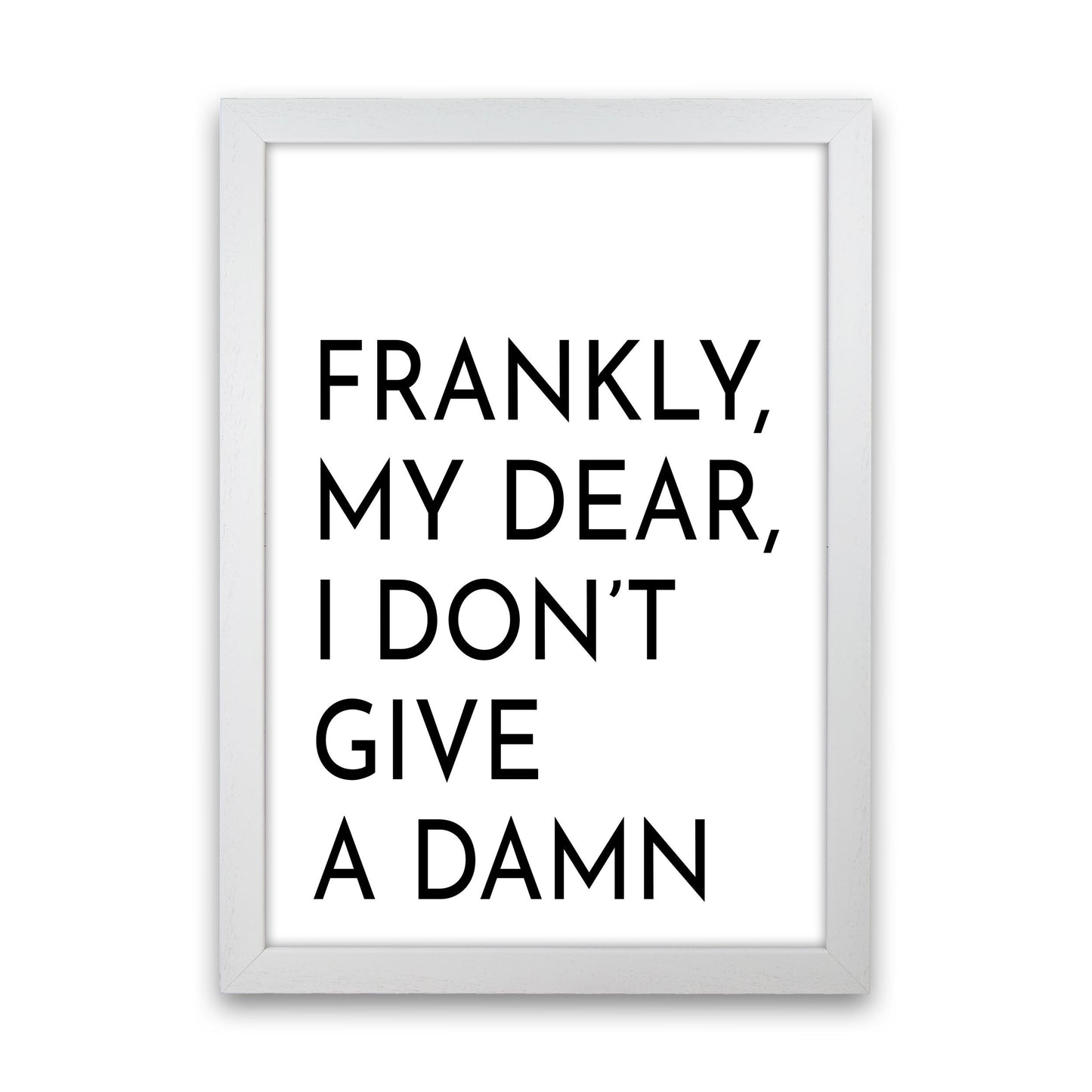 Frendorf | Frankly My Dear Kunstdruck