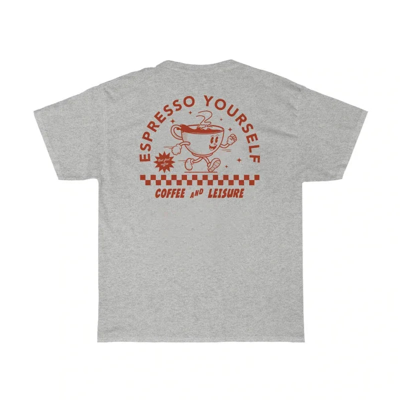 Espresso Yourself T-Shirt