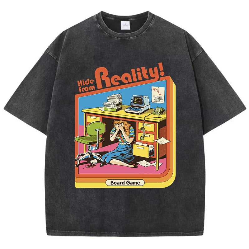 Hide From Reality T-Shirt