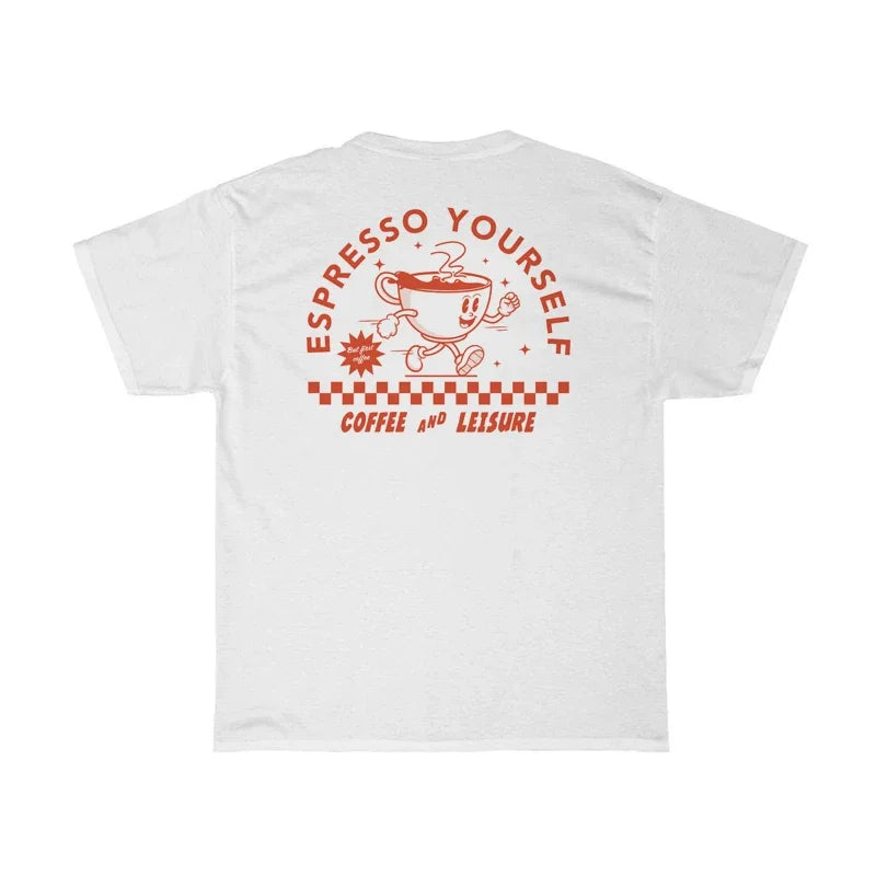 Espresso Yourself T-Shirt