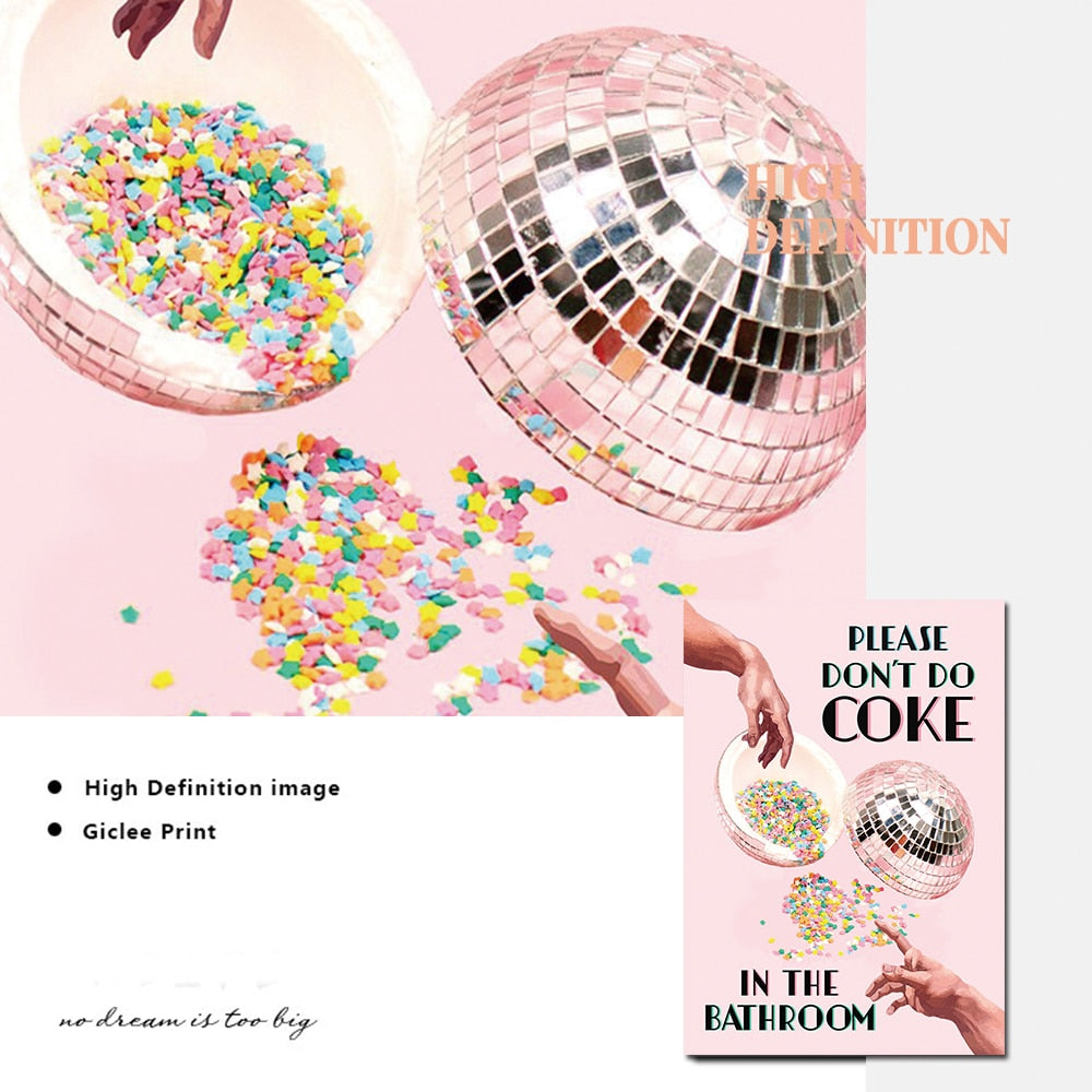 Don't Do Coke In The Bathroom Drucke Wandkunst Leinwand Malerei Trendy Disco Ball Poster Retro Küche Home Decor Bilder
