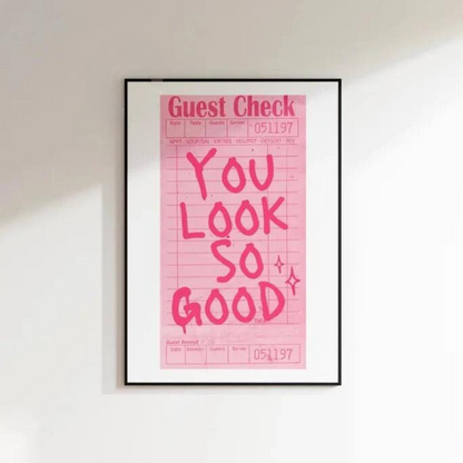 Du siehst so gut aus Canvas Poster