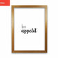 Bon Appetit Food Quote Druck