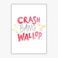 Crash Bang Wallop Aquarell Moderner Druck