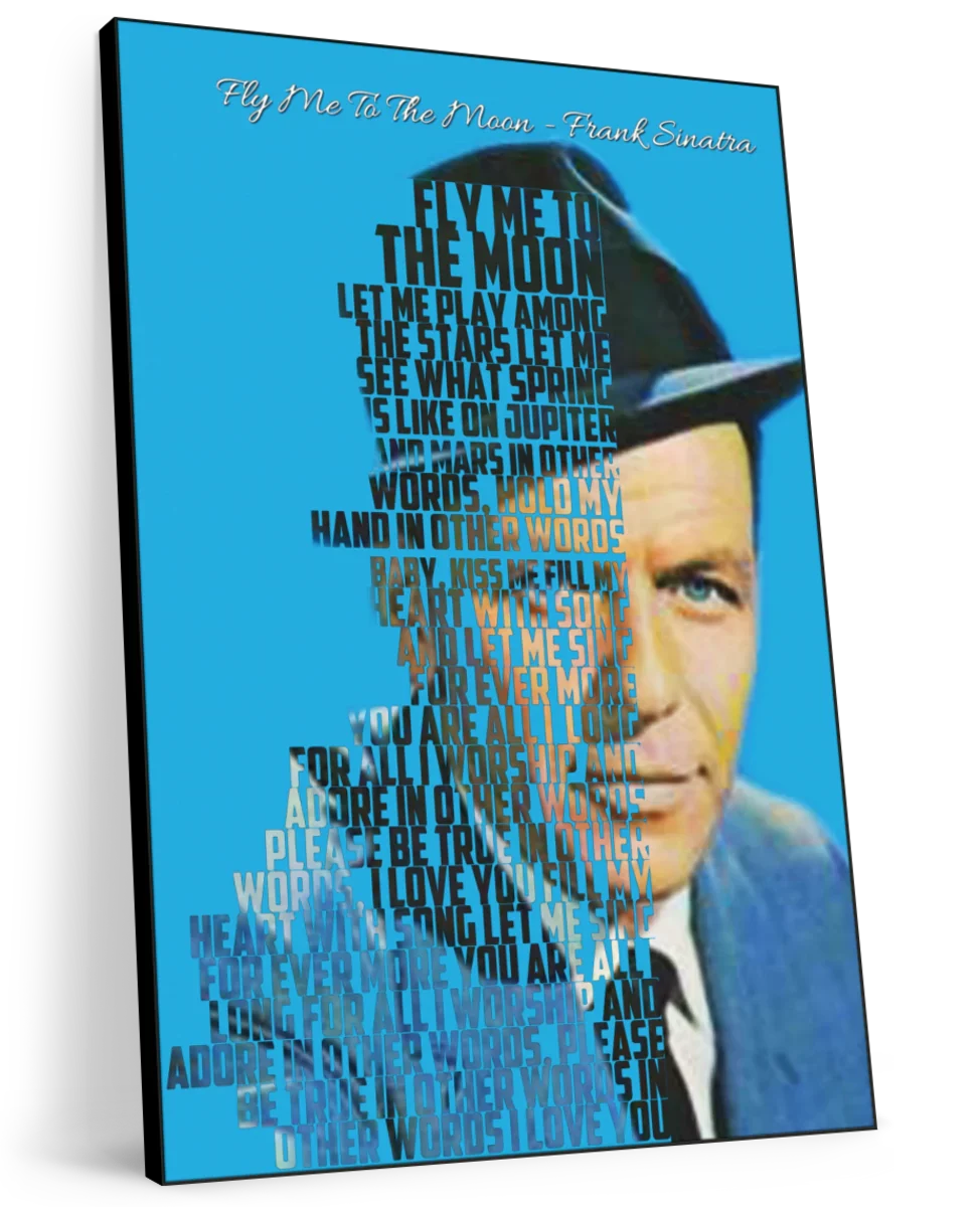 Frendorf | Fly Me To The Moon - Frank Sinatra Wandkunst