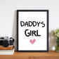 Daddy's Girl Pink Framed Nursey Wall Art Print