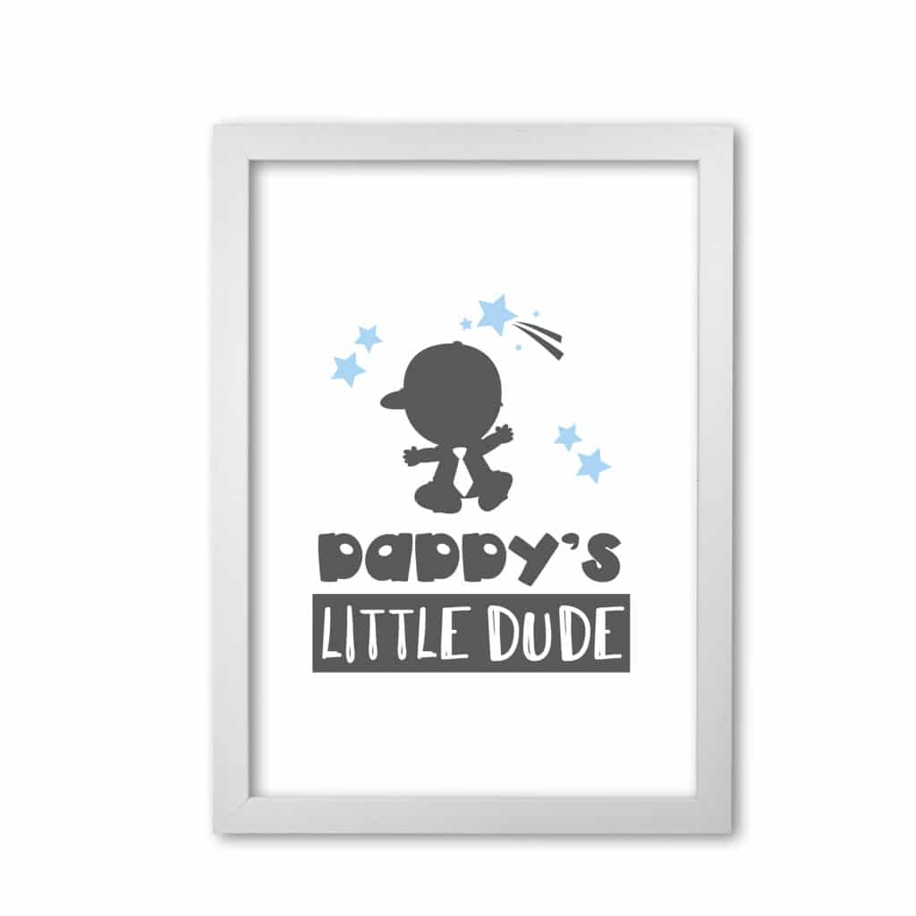 Daddy's Little Dude Gerahmter Kinderzimmer Wandkunstdruck