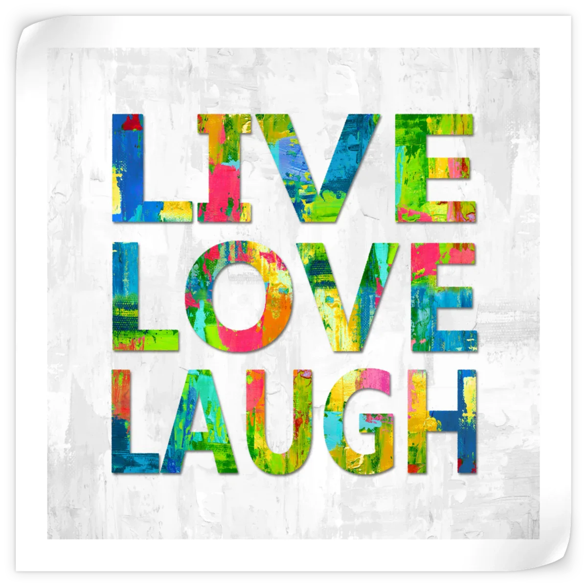 Frendorf | Live Love Laugh In Color Wandkunst
