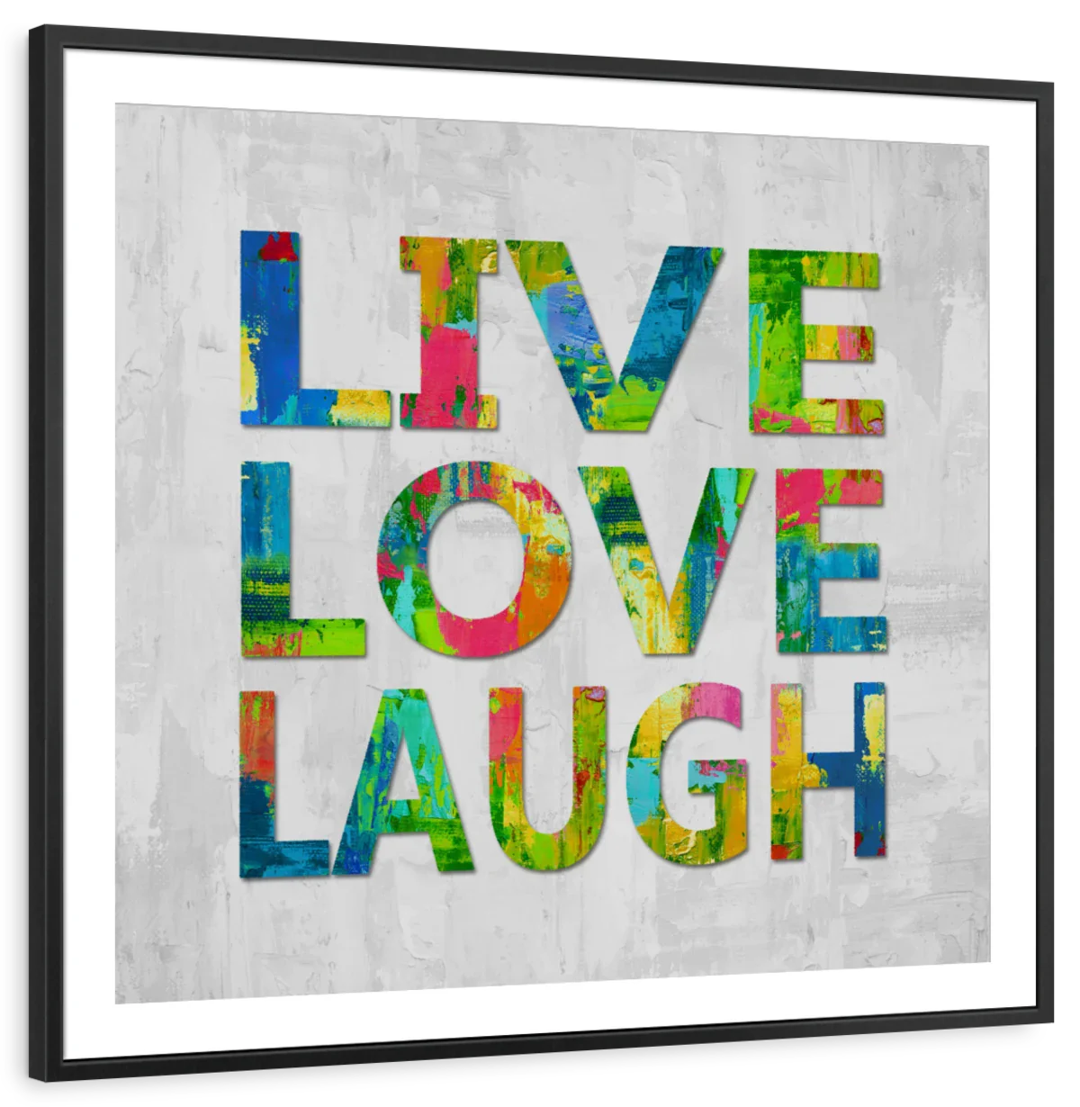 Frendorf | Live Love Laugh In Color Wandkunst