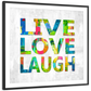 Frendorf | Live Love Laugh In Color Wandkunst