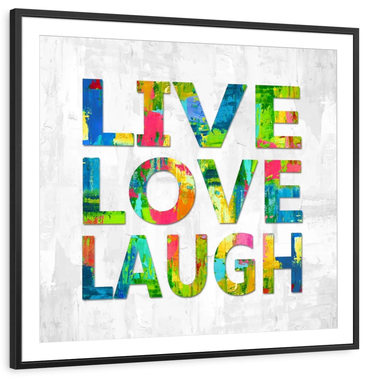 Frendorf | Live Love Laugh In Color Wandkunst
