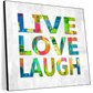Frendorf | Live Love Laugh In Color Wandkunst
