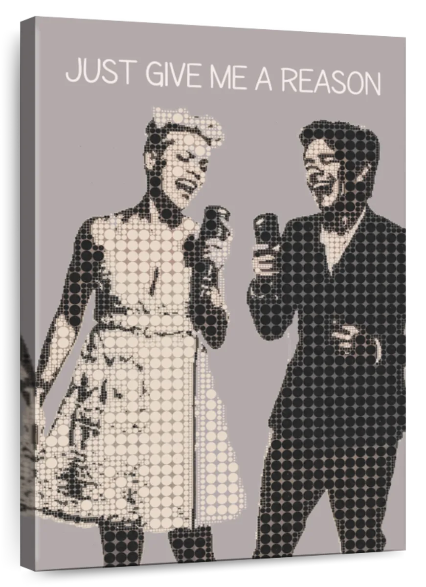 Frendorf | Just Give Me A Reason Wandkunst