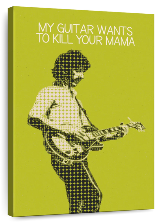 Frendorf | Meine Gitarre Will Deine Mama Töten Wandkunst