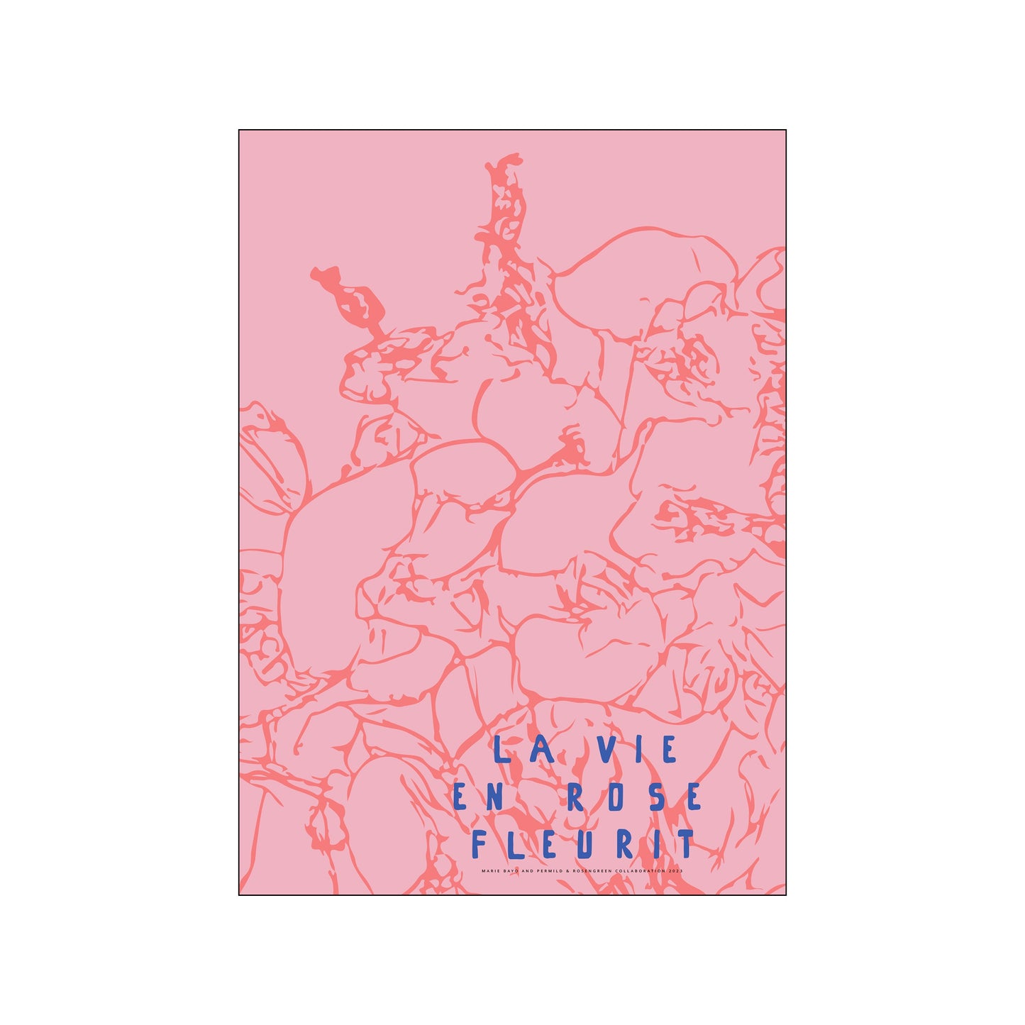 La Vie en Rose - Pink