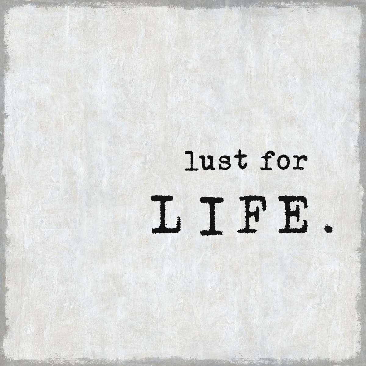 Frendorf | Lust For Life Wandkunst