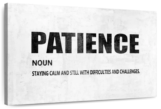 Frendorf | Patience In BW Wandkunst