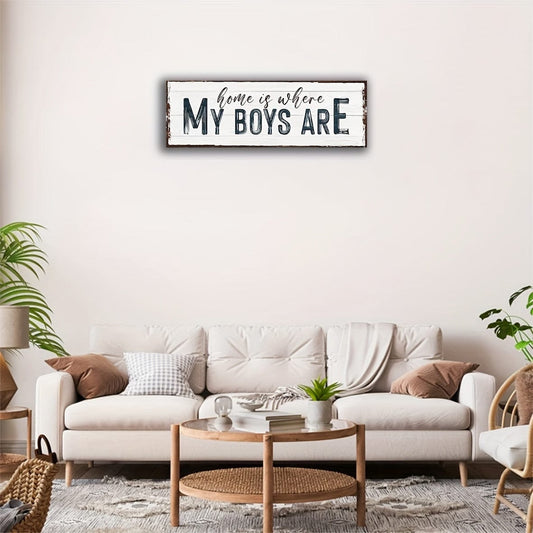 1pc, Familienschild, Zuhause ist, wo meine Jungs sind, Wandkunstschild für Zuhause, Holzschild, Türdekoration, (4x12inch 10CMx30CM), Wanddekoration, Wohnkultur, Raumdekoration, Landhausdekoration, Einweihungsgeschenke neues Zuhause